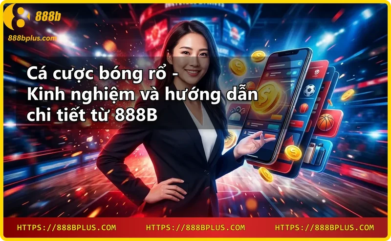 ca-cuoc-bong-ro-tiem-an-rui-ro-mat-tien-hay-luon-quan-ly-von-chat-che Cá cược bóng rổ tiềm ẩn rủi ro mất tiền – hãy luôn quản lý vốn chặt chẽ