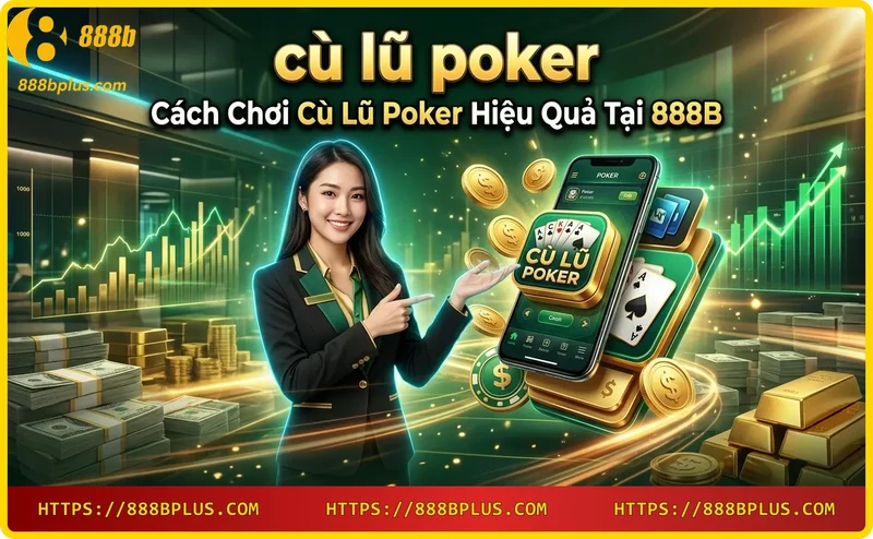 chien-thuat-choi-cu-lu-poker-voi-doi-k-va-flop-k-8-2-tai-888b Chiến thuật chơi cù lũ poker với đôi K và flop K-8-2 tại 888B