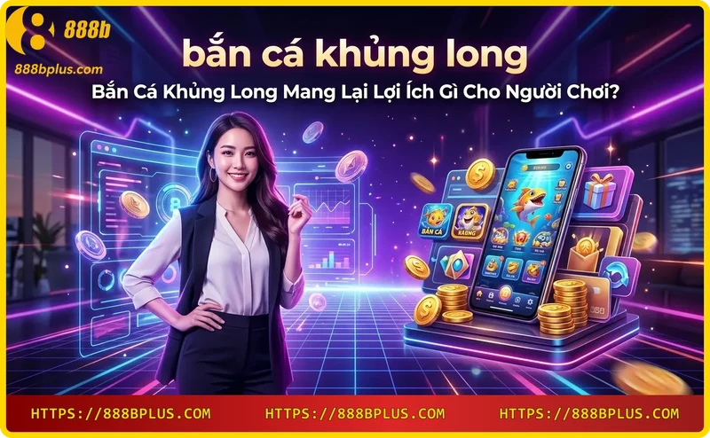 Cơ hội nhận thưởng lớn từ những boss khủng long tại 888B