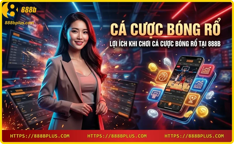 loi-ich-ca-cuoc-bong-ro-tai-888b Lợi ích cá cược bóng rổ tại 888B